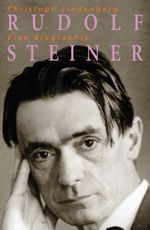 Rudolf Steiner - Eine Biographie: 1861-1925 Cover des Buches Rudolf Steiner - Eine Biographie: 1861-1925 (ISBN: 9783772501500)