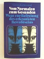 Vom Normalen zum Gesunden Cover des Buches Vom Normalen zum Gesunden (ISBN: 9783772501715)