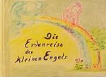 Die Erdenreise des kleinen Engels Cover des Buches Die Erdenreise des kleinen Engels (ISBN: 9783772509711)