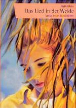 Das Lied in der Weide Cover des Buches Das Lied in der Weide (ISBN: 9783772514418)