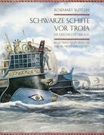 Schwarze Schiffe vor Troja Cover des Buches Schwarze Schiffe vor Troja (ISBN: 9783772516610)