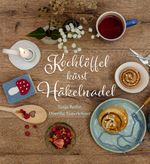 Kochlöffel küsst Häkelnadel Cover des Buches Kochlöffel küsst Häkelnadel (ISBN: 9783772531361)