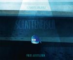 Schattenfisch Cover des Buches Schattenfisch (ISBN: 9783772531767)