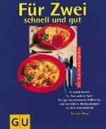 Für Zwei, schnell und gut! Cover des Buches Für Zwei, schnell und gut! (ISBN: 9783774215368)