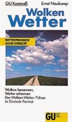 Wolken, Wetter Cover des Buches Wolken, Wetter (ISBN: 9783774238282)