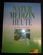 Naturmedizin heute Cover des Buches Naturmedizin heute (ISBN: 9783774240681)