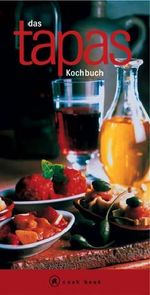 das tapas Kochbuch Cover des Buches das tapas Kochbuch (ISBN: 9783774255326)