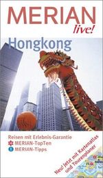 Merian live!, Hongkong Cover des Buches Merian live!, Hongkong (ISBN: 9783774259317)