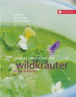 Wildkräuter Cover des Buches Wildkräuter (ISBN: 9783775005401)