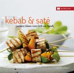 Kebab & Saté Cover des Buches Kebab & Saté (ISBN: 9783775005913)