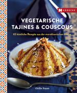 Vegetarische Tajines & Couscous Cover des Buches Vegetarische Tajines & Couscous (ISBN: 9783775006736)
