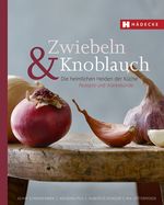 Zwiebeln & Knoblauch Cover des Buches Zwiebeln & Knoblauch (ISBN: 9783775006781)