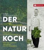 Der Naturkoch Cover des Buches Der Naturkoch (ISBN: 9783775007818)