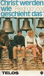 Christ werden, wie geschieht das?. Cover des Buches Christ werden, wie geschieht das?. (ISBN: 9783775105200)