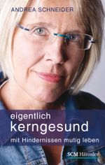 Eigentlich kerngesund Cover des Buches Eigentlich kerngesund (ISBN: 9783775154611)