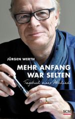 Mehr Anfang war selten Cover des Buches Mehr Anfang war selten (ISBN: 9783775156479)