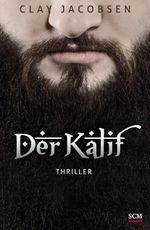 Der Kalif Cover des Buches Der Kalif (ISBN: 9783775156707)