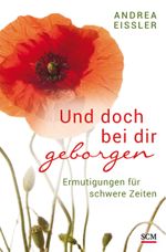 Und doch bei dir geborgen Cover des Buches Und doch bei dir geborgen (ISBN: 9783775156721)