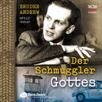 Der Schmuggler Gottes - Hörbuch Cover des Buches Der Schmuggler Gottes - Hörbuch (ISBN: 9783775156875)