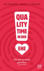 Quality Time in der Ehe Cover des Buches Quality Time in der Ehe (ISBN: 9783775160216)
