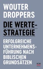 Die Werte-Strategie Cover des Buches Die Werte-Strategie (ISBN: 9783775160964)