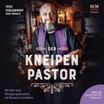 Der Kneipenpastor - Hörbuch Cover des Buches Der Kneipenpastor - Hörbuch (ISBN: 9783775161299)