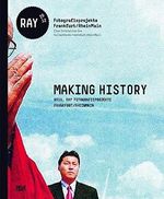 MAKING HISTORY RAY 2012 Fotografieprojekte Frankfurt / RheinMain Cover des Buches MAKING HISTORY RAY 2012 Fotografieprojekte Frankfurt / RheinMain (ISBN: 9783775733380)