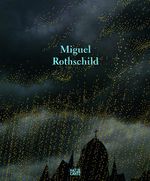 Miguel Rothschild Cover des Buches Miguel Rothschild (ISBN: 9783775740241)
