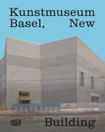 Kunstmuseum Basel Cover des Buches Kunstmuseum Basel (ISBN: 9783775740913)