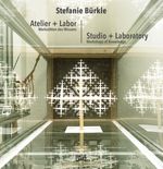 Stefanie Bürkle: Atelier + Labor Cover des Buches Stefanie Bürkle: Atelier + Labor (ISBN: 9783775745093)