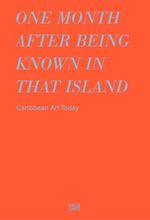 One month after being known in that island Cover des Buches One month after being known in that island (ISBN: 9783775747707)