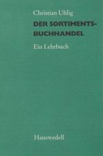Der Sortimentsbuchhandel Cover des Buches Der Sortimentsbuchhandel (ISBN: 9783776213126)