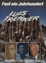 Fast ein Jahrhundert Luis Trenker Cover des Buches Fast ein Jahrhundert Luis Trenker (ISBN: 9783776614893)