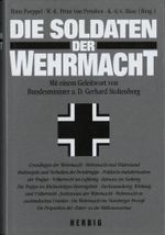 Die Soldaten der Wehrmacht Cover des Buches Die Soldaten der Wehrmacht (ISBN: 9783776620573)