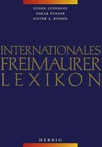 Internationales Freimaurerlexikon Cover des Buches Internationales Freimaurerlexikon (ISBN: 9783776621617)