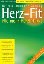 Herz-Fit: Nie wieder Herzinfarkt - Mit Herz-Schutzdiät Cover des Buches Herz-Fit: Nie wieder Herzinfarkt - Mit Herz-Schutzdiät (ISBN: 9783776623352)