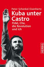 Kuba unter Castro Cover des Buches Kuba unter Castro (ISBN: 9783776625745)