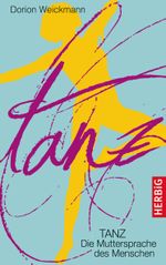 Tanz Cover des Buches Tanz (ISBN: 9783776627046)