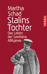Stalins Tochter Cover des Buches Stalins Tochter (ISBN: 9783776627145)