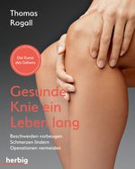 Gesunde Knie ein Leben lang Cover des Buches Gesunde Knie ein Leben lang (ISBN: 9783776628760)