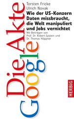 Die Akte Google Cover des Buches Die Akte Google (ISBN: 9783776682168)
