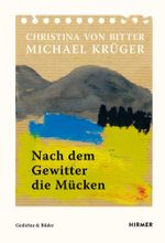 Nach dem Gewitter die Mücken Cover des Buches Nach dem Gewitter die Mücken (ISBN: 9783777434575)