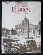 Giovanni Battista Piranesi. Vision und Werk Cover des Buches Giovanni Battista Piranesi. Vision und Werk (ISBN: 9783777448206)