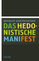 Das hedonistische Manifest Cover des Buches Das hedonistische Manifest (ISBN: 9783777621074)