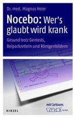 Nocebo: Wer's glaubt wird krank Cover des Buches Nocebo: Wer's glaubt wird krank (ISBN: 9783777623139)