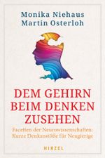 Dem Gehirn beim Denken zusehen Cover des Buches Dem Gehirn beim Denken zusehen (ISBN: 9783777633145)