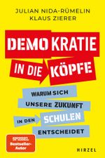 Demokratie in die Köpfe Cover des Buches Demokratie in die Köpfe (ISBN: 9783777633725)