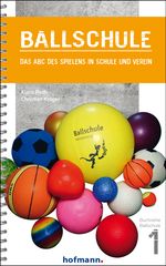 Ballschule Cover des Buches Ballschule (ISBN: 9783778000168)