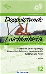Doppelstunde Leichtathletik Band 3 Cover des Buches Doppelstunde Leichtathletik Band 3 (ISBN: 9783778006221)
