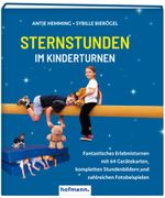 Sternstunden im Kinderturnen Cover des Buches Sternstunden im Kinderturnen (ISBN: 9783778010303)
